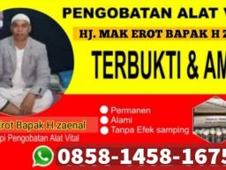 Pengobatan Alat Vital Tangerang Hj Mak Erot Bersama Bapak H. Zaenal