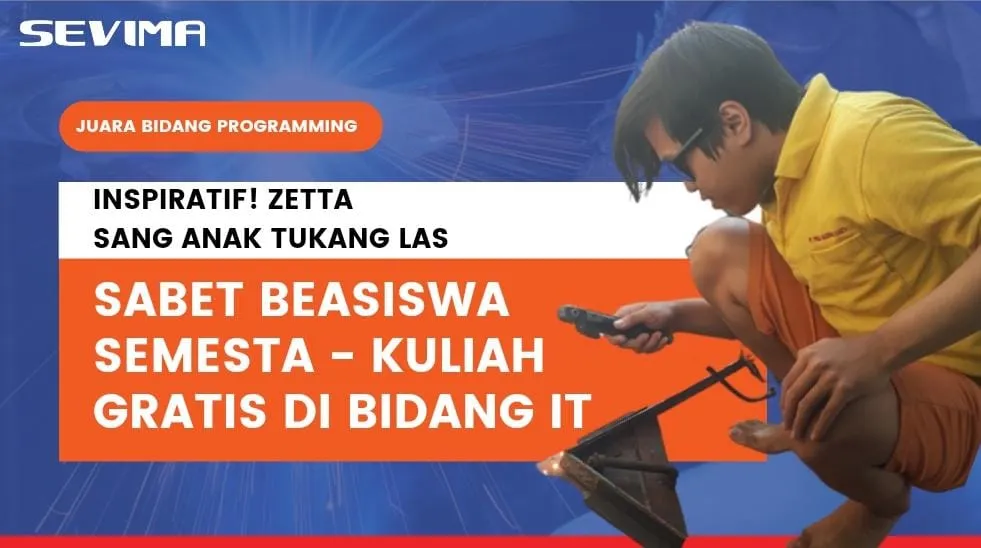 Anak Tukang Las Ini Jadi Jagoan IT dan Terima Beasiswa SEMESTA