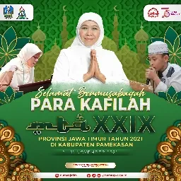 Selamat Bermusabaqah. Jadikan Spirit MTQ untuk Jatim Bangkit