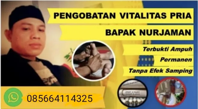 Pengobatan Alat Vital Depok, Bapak Nurjaman Terbukti Ampuh