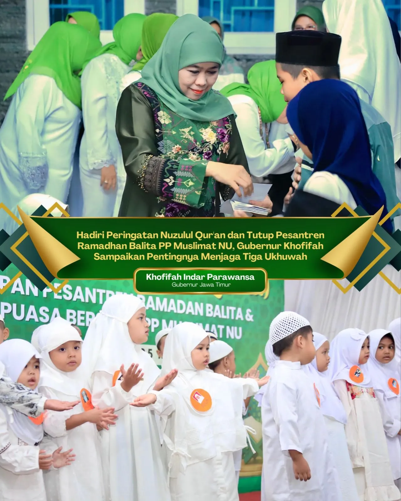 Gubernur Khofifah Sampaikan Pentingnya Kesholihan Sosial dan Menjaga Tiga Ukhuwah